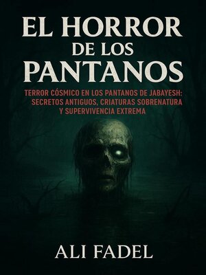 cover image of El Horror de los Pantanos